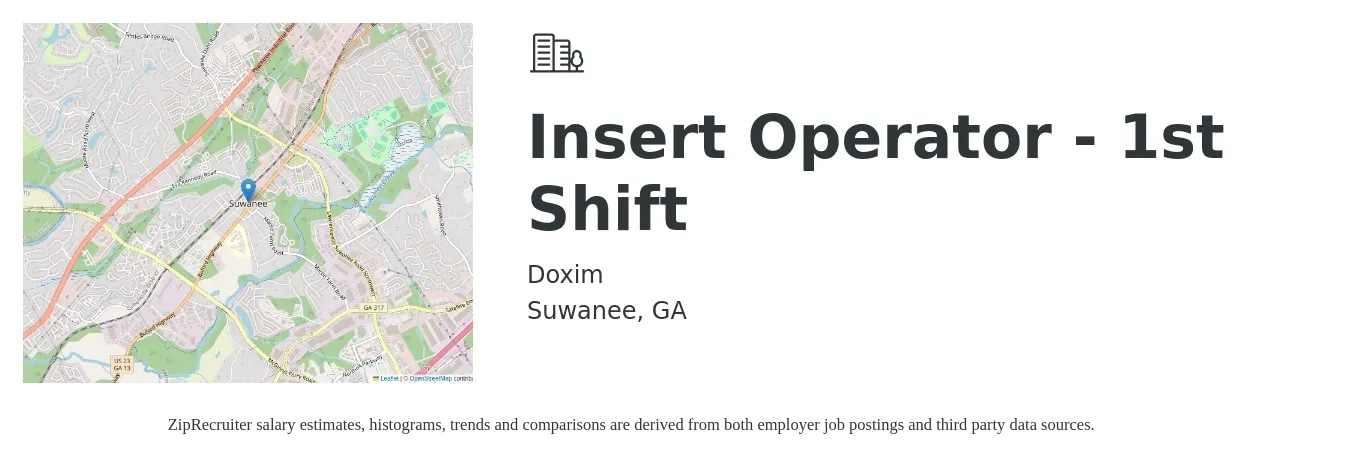 Doxim job posting for a Insert Operator - 1st Shift in Suwanee, GA with a salary of $16 to $18 Hourly with a map of Suwanee location.