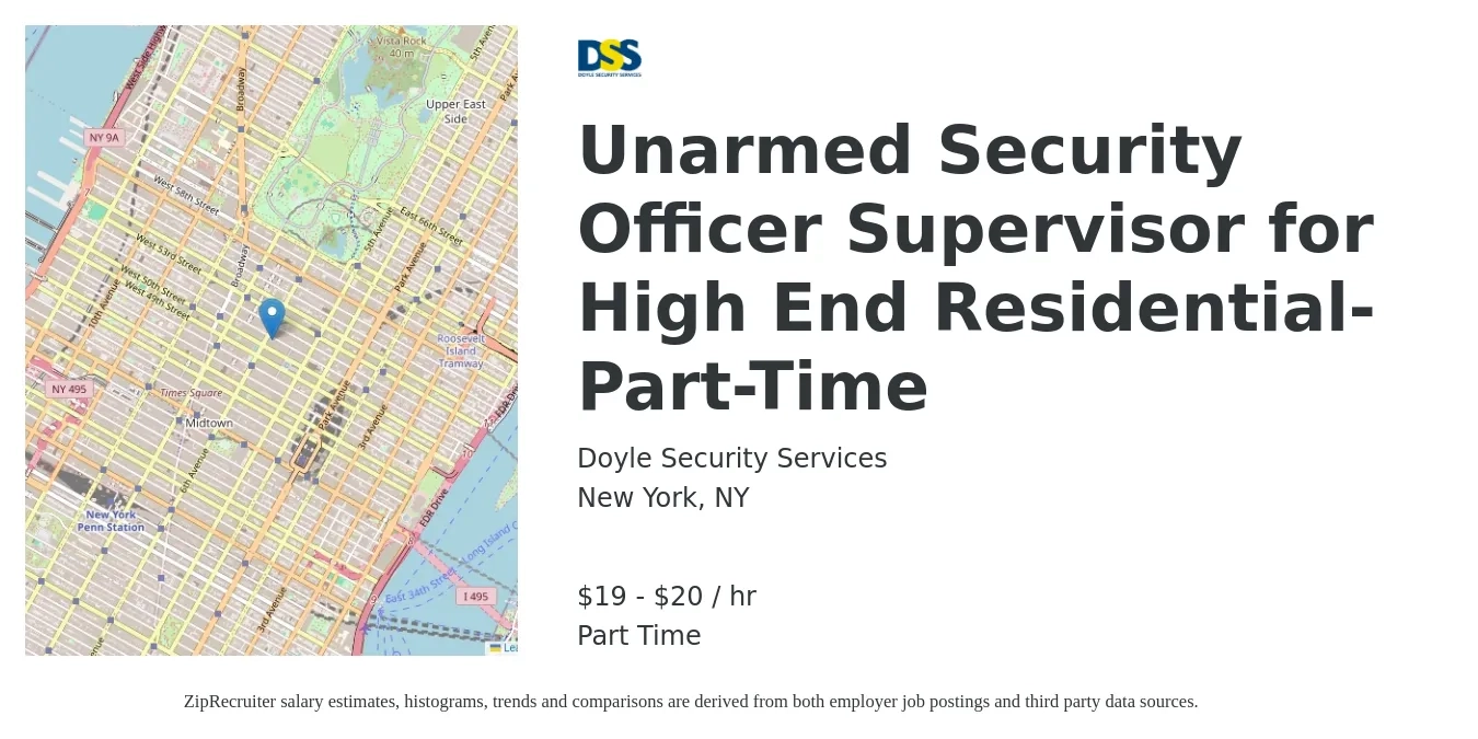 Doyle Security Services job posting for a Unarmed Security Officer Supervisor for High End Residential- Part-Time in New York, NY with a salary of $20 to $21 Hourly with a map of New York location.