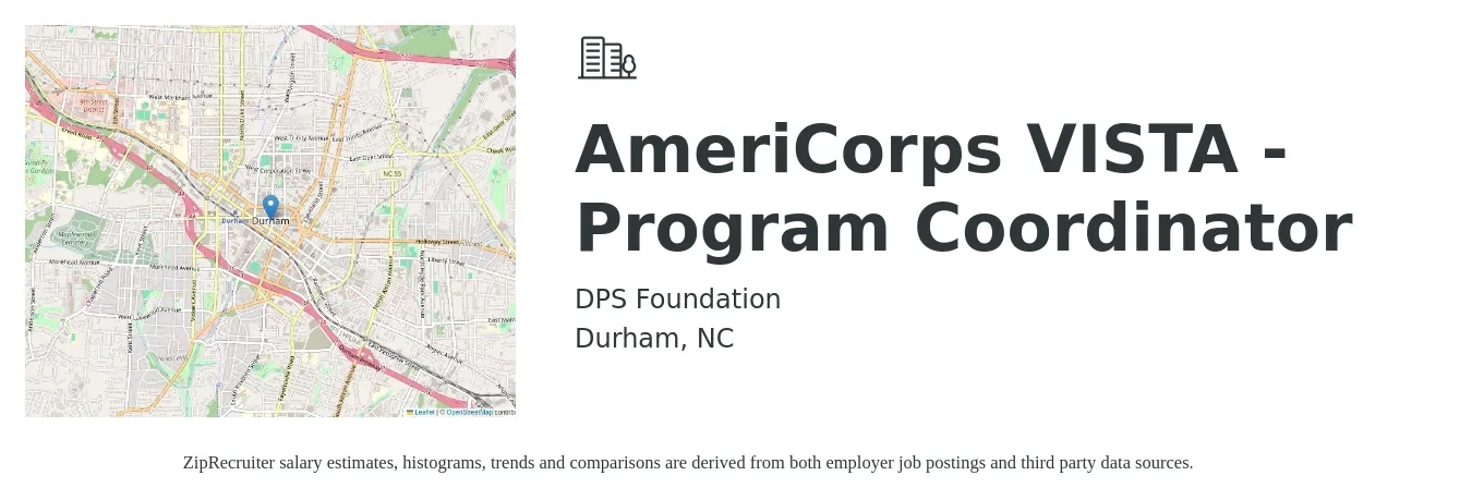 DPS Foundation job posting for a AmeriCorps VISTA - Program Coordinator in Durham, NC with a salary of $1,755 Monthly with a map of Durham location.