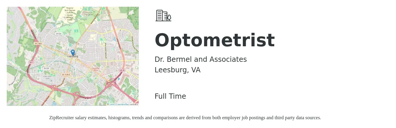 Dr. Bermel and Associates job posting for a Optometrist in Leesburg, VA with a salary of $99,100 to $147,700 Yearly with a map of Leesburg location.