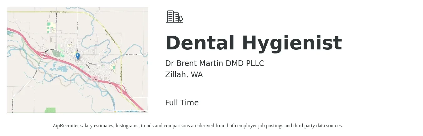 Dr Brent Martin DMD PLLC job posting for a Dental Hygienist in Zillah, WA with a salary of $31 to $41 Hourly with a map of Zillah location.