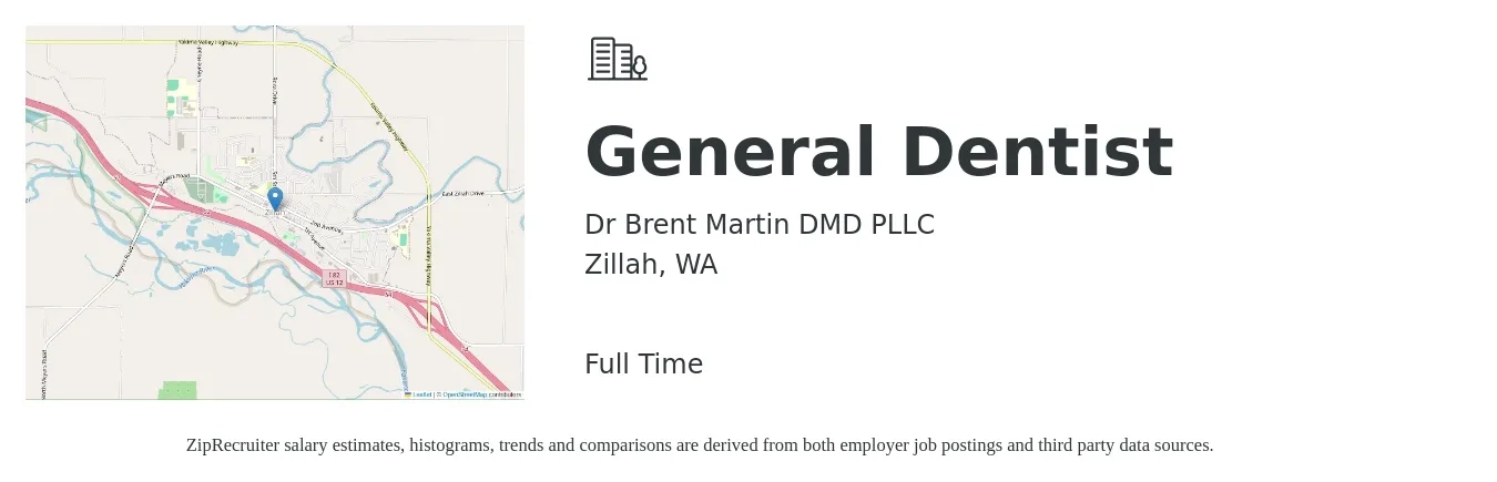 Dr Brent Martin DMD PLLC job posting for a General Dentist in Zillah, WA with a salary of $127,600 to $206,200 Yearly with a map of Zillah location.