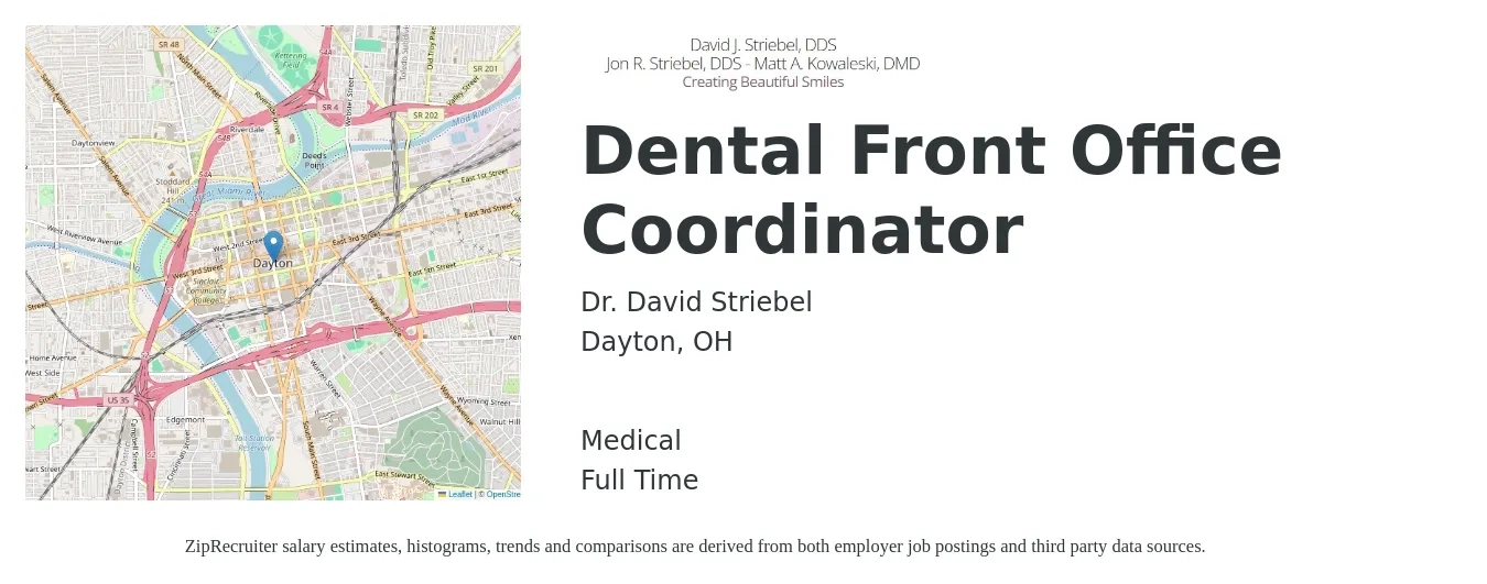 Dr. David Striebel job posting for a Dental Front Office Coordinator in Dayton, OH with a salary of $36,400 to $48,600 Yearly and benefits including medical, and retirement with a map of Dayton location.