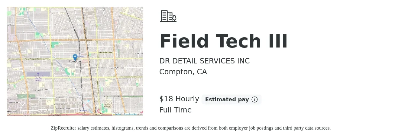 DR DETAIL SERVICES INC job posting for a Field Tech III in Compton, CA with a salary of $19 Hourly with a map of Compton location.