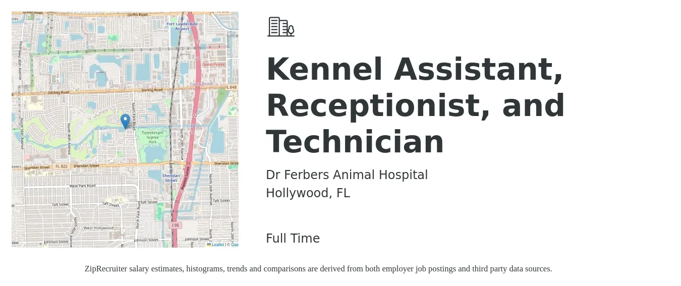 Dr Ferbers Animal Hospital job posting for a Kennel Assistant, Receptionist, and Technician in Hollywood, FL with a salary of $9 to $14 Hourly with a map of Hollywood location.