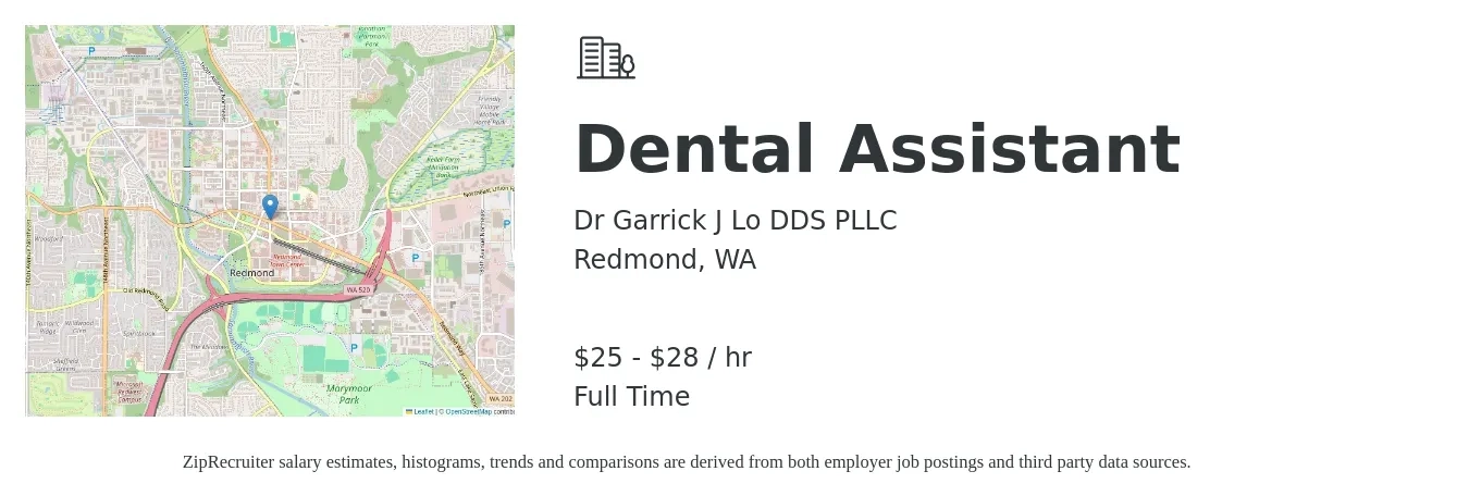Dr Garrick J Lo DDS PLLC job posting for a Dental Assistant in Redmond, WA with a salary of $26 to $30 Hourly with a map of Redmond location.