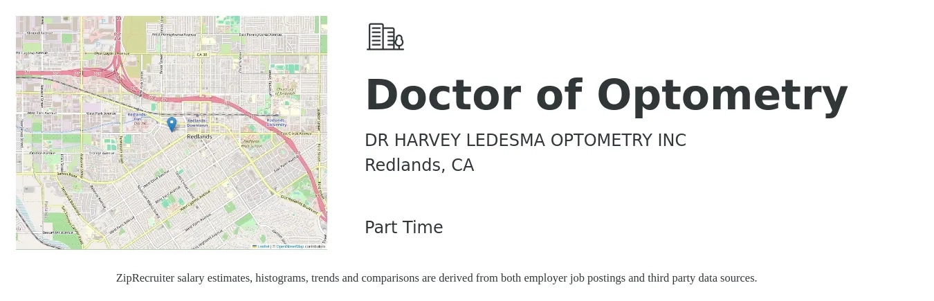 DR HARVEY LEDESMA OPTOMETRY INC job posting for a Doctor of Optometry in Redlands, CA with a salary of $525 Daily with a map of Redlands location.