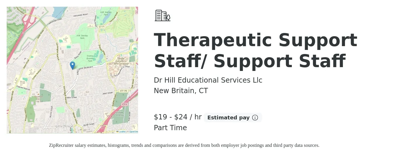 Dr Hill Educational Services Llc job posting for a Therapeutic Support Staff/ Support Staff in New Britain, CT with a salary of $20 to $25 Hourly with a map of New Britain location.