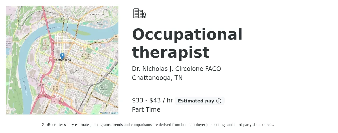 Dr. Nicholas J. Circolone FACO job posting for a Occupational therapist in Chattanooga, TN with a salary of $35 to $45 Hourly with a map of Chattanooga location.