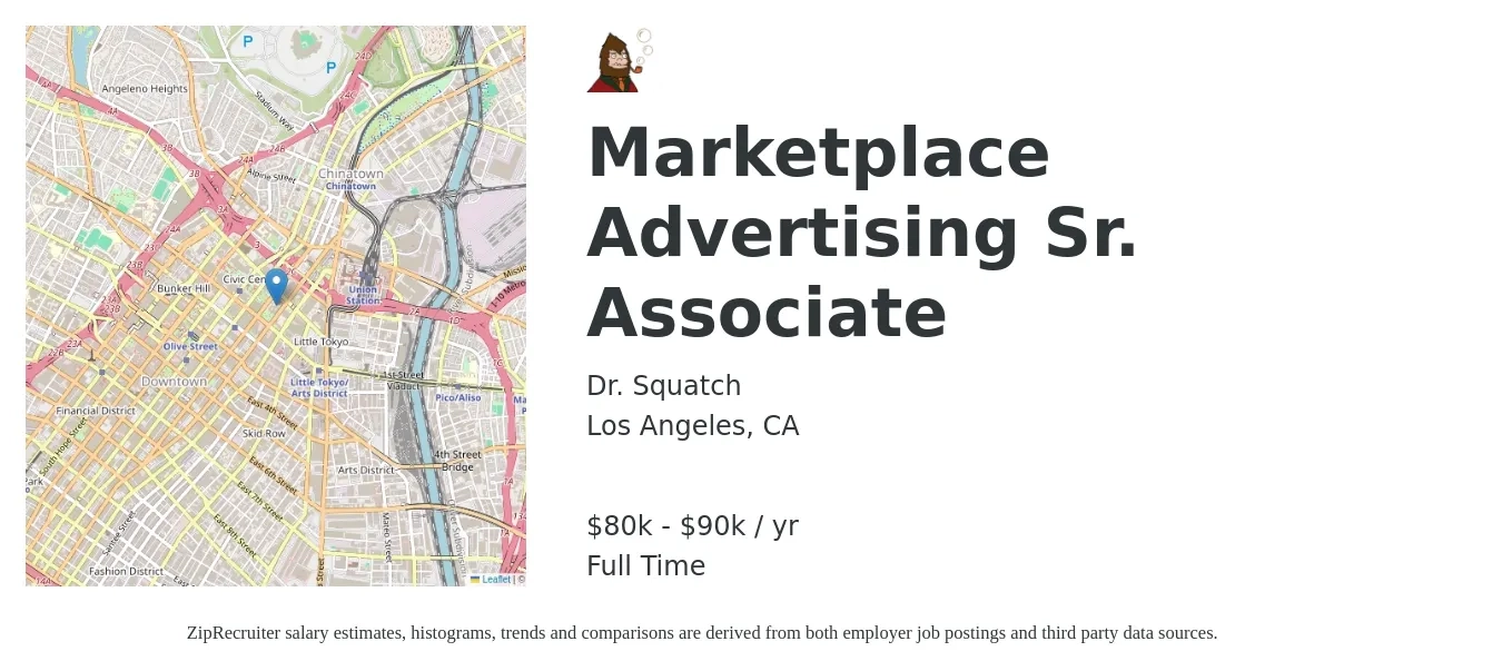 Dr. Squatch job posting for a Marketplace Advertising Sr. Associate in Los Angeles, CA with a salary of $80,000 to $90,000 Yearly with a map of Los Angeles location.