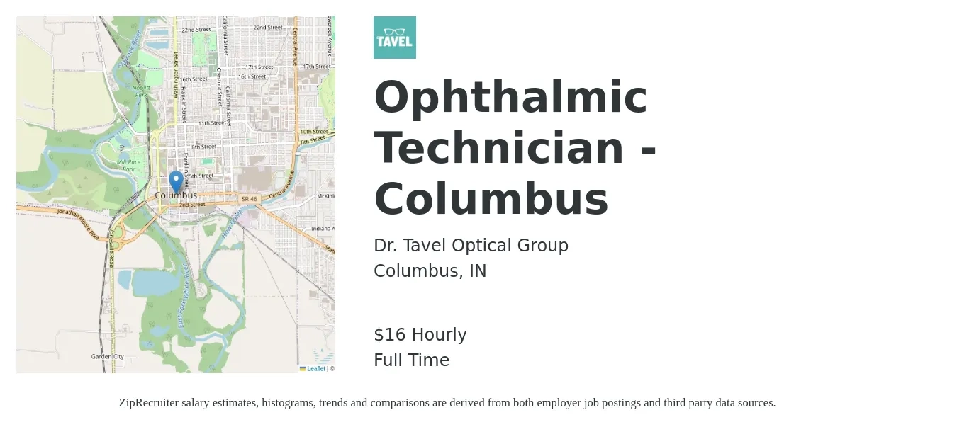 Dr. Tavel Optical Group job posting for a Ophthalmic Technician - Columbus in Columbus, IN with a salary of $17 Hourly with a map of Columbus location.