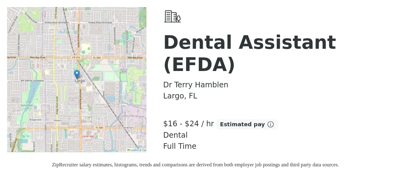 Dr Terry Hamblen job posting for a Dental Assistant (EFDA) in Largo, FL with a salary of $17 to $25 Hourly and benefits including pto, and dental with a map of Largo location.