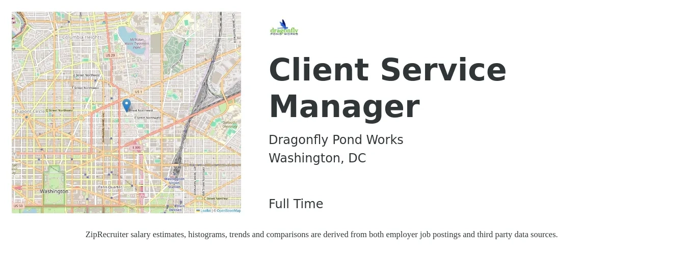 Dragonfly Pond Works job posting for a Client Service Manager in Washington, DC with a salary of $46,400 to $79,300 Yearly with a map of Washington location.