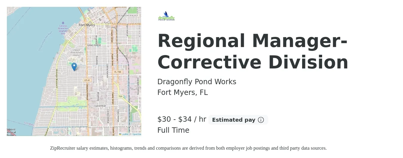 Dragonfly Pond Works job posting for a Regional Manager- Corrective Division in Fort Myers, FL with a salary of $65,000 to $75,000 Yearly with a map of Fort Myers location.
