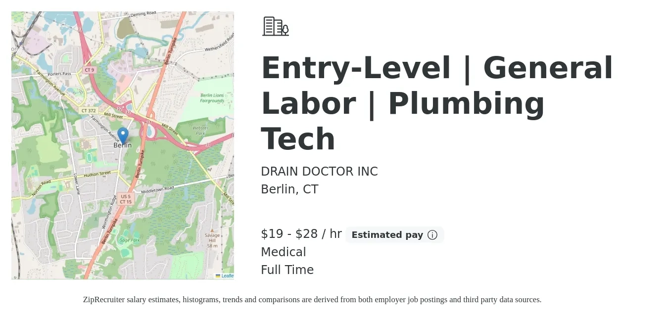 DRAIN DOCTOR INC job posting for a Entry-Level | General Labor | Plumbing Tech in Berlin, CT with a salary of $20 to $30 Hourly and benefits including medical, and pto with a map of Berlin location.