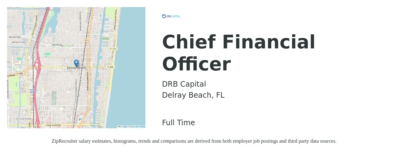 DRB Capital job posting for a Chief Financial Officer in Delray Beach, FL with a salary of $132,100 to $374,800 Yearly with a map of Delray Beach location.