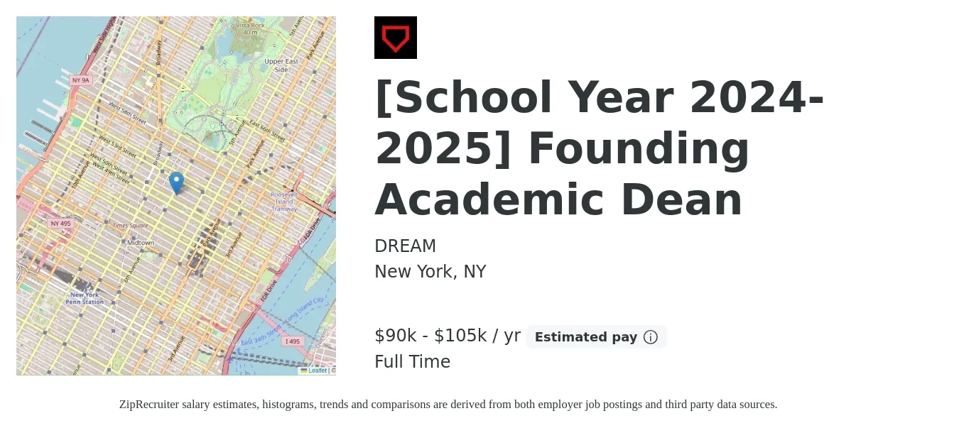 DREAM job posting for a [School Year 2024-2025] Founding Academic Dean in New York, NY with a salary of $90,000 to $105,000 Yearly with a map of New York location.