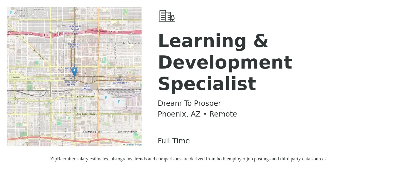 Dream To Prosper job posting for a Learning & Development Specialist in Phoenix, AZ with a salary of $27 to $39 Hourly with a map of Phoenix location.