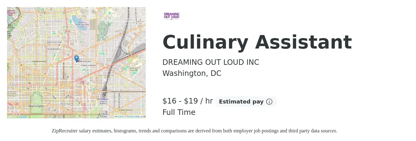 DREAMING OUT LOUD INC job posting for a Culinary Assistant in Washington, DC with a salary of $18 to $20 Hourly with a map of Washington location.