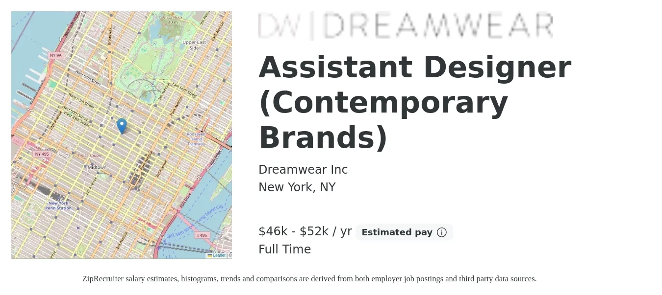 Dreamwear Inc job posting for a Assistant Designer (Contemporary Brands) in New York, NY with a salary of $46,000 to $52,000 Yearly with a map of New York location.