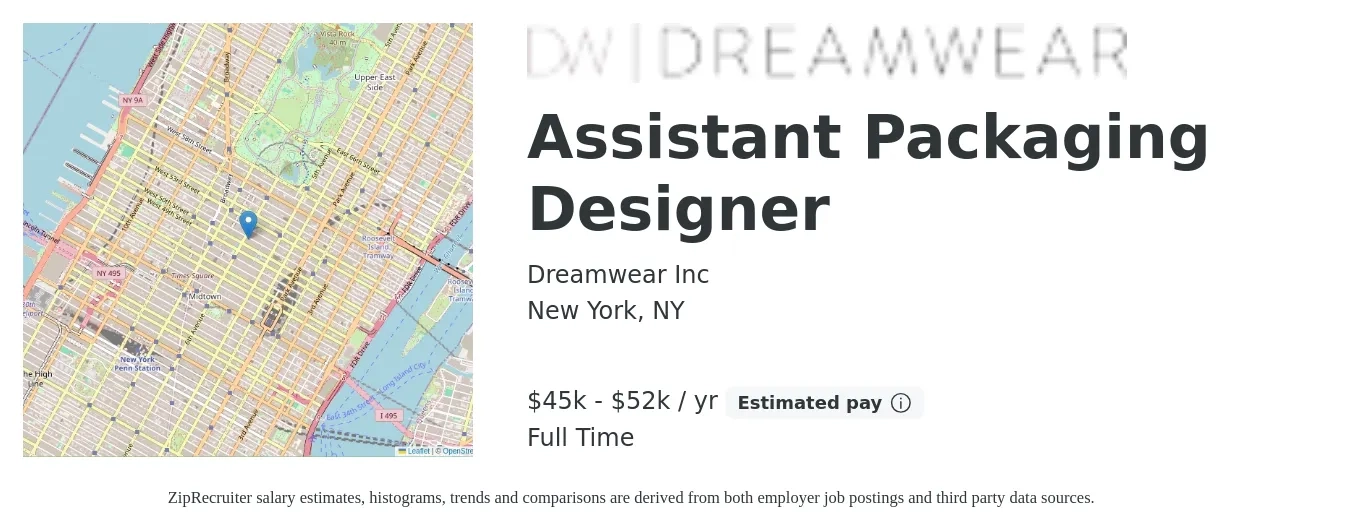 Dreamwear Inc job posting for a Assistant Packaging Designer in New York, NY with a salary of $45,000 to $52,000 Yearly with a map of New York location.