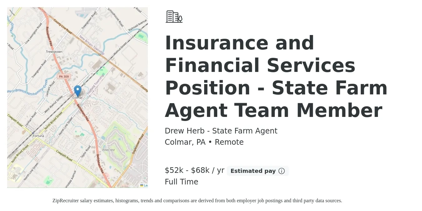 Drew Herb - State Farm Agent job posting for a Insurance and Financial Services Position - State Farm Agent Team Member in Colmar, PA with a salary of $52,000 to $68,000 Yearly with a map of Colmar location.