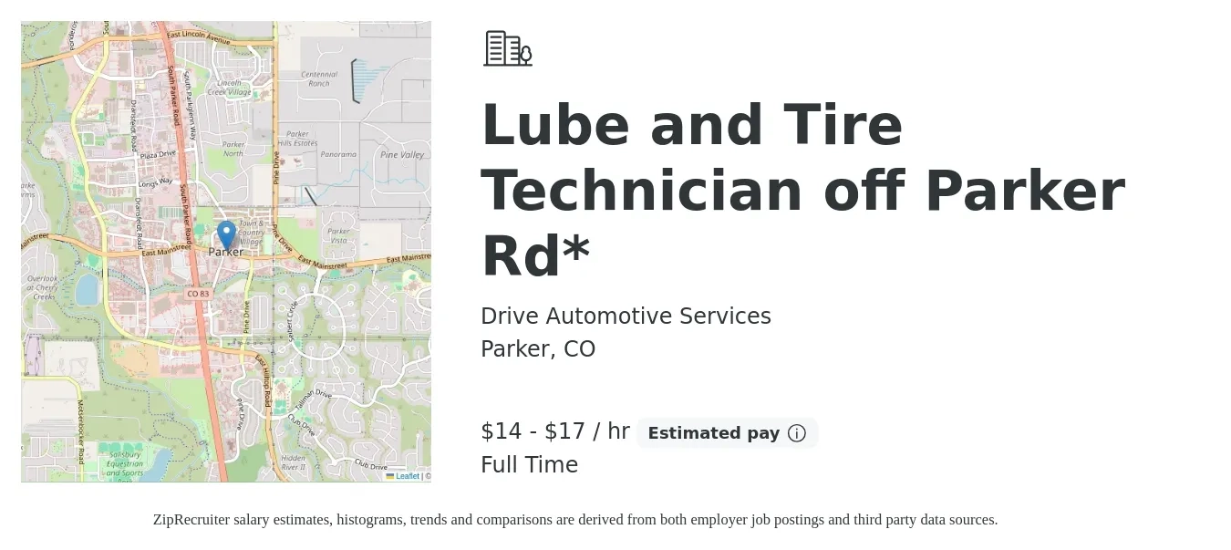 Drive Automotive Services job posting for a Lube and Tire Technician off Parker Rd* in Parker, CO with a salary of $15 to $18 Hourly with a map of Parker location.