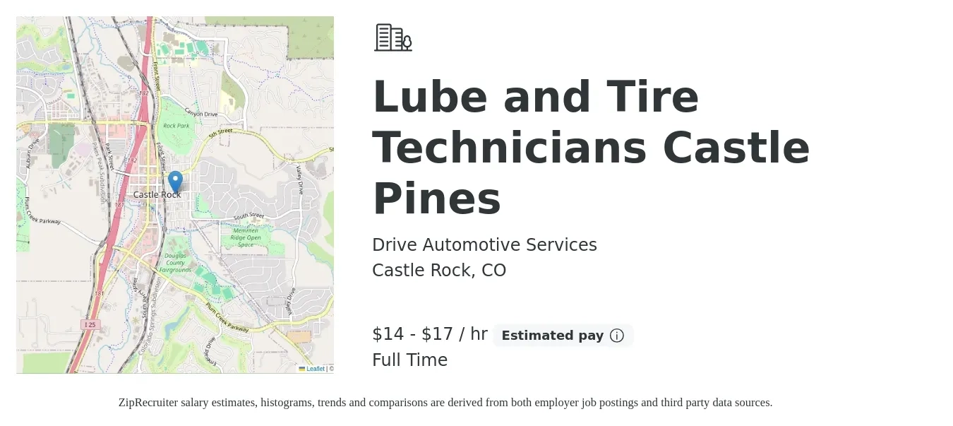 Drive Automotive Services job posting for a Lube and Tire Technicians Castle Pines in Castle Rock, CO with a salary of $15 to $18 Hourly with a map of Castle Rock location.