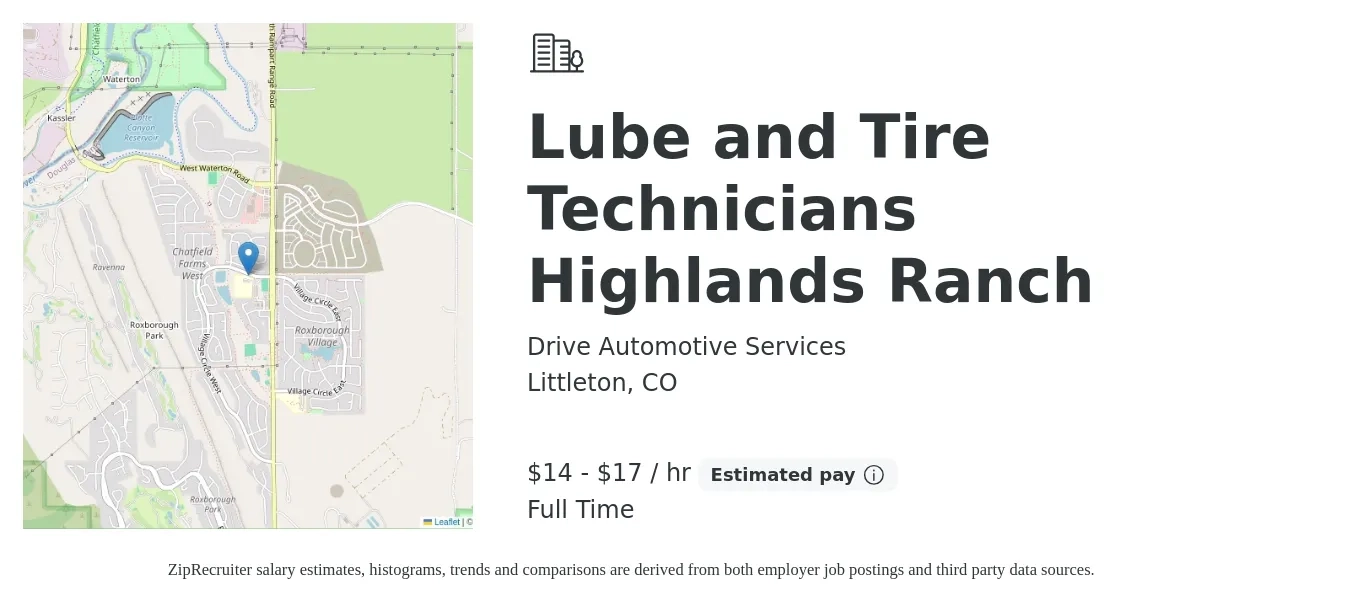 Drive Automotive Services job posting for a Lube and Tire Technicians Highlands Ranch in Littleton, CO with a salary of $15 to $18 Hourly with a map of Littleton location.