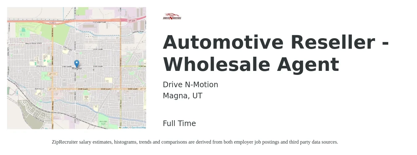 Drive N-Motion job posting for a Automotive Reseller - Wholesale Agent in Magna, UT with a map of Magna location.