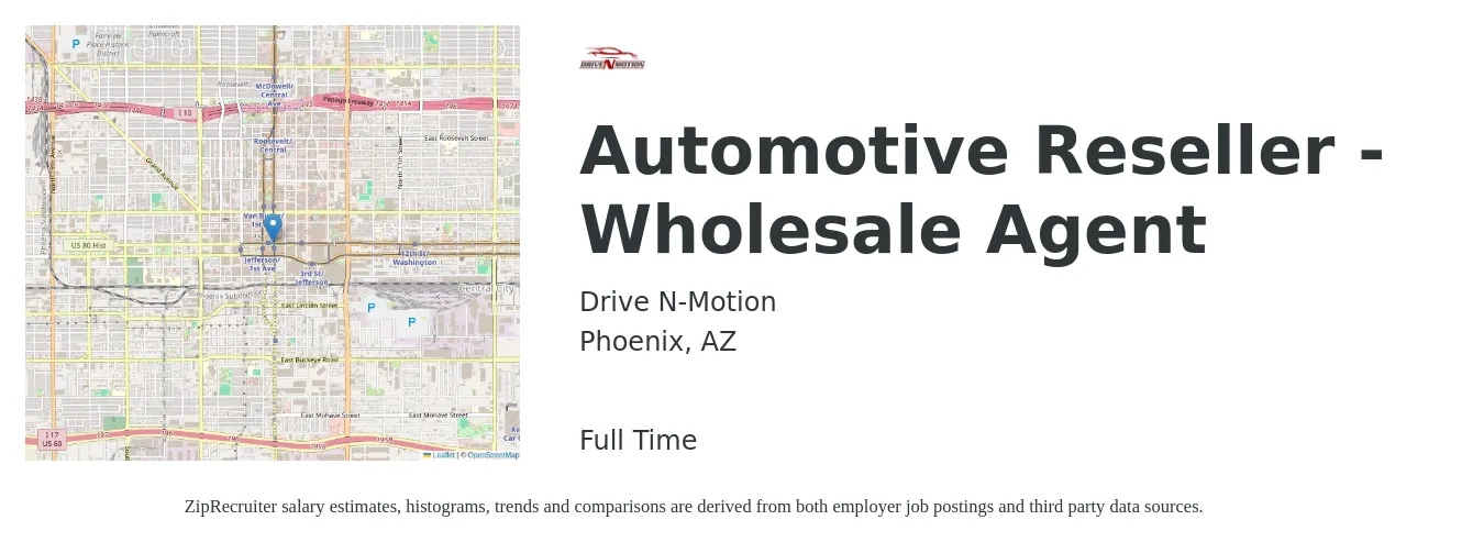 Drive N-Motion job posting for a Automotive Reseller - Wholesale Agent in Phoenix, AZ with a map of Phoenix location.