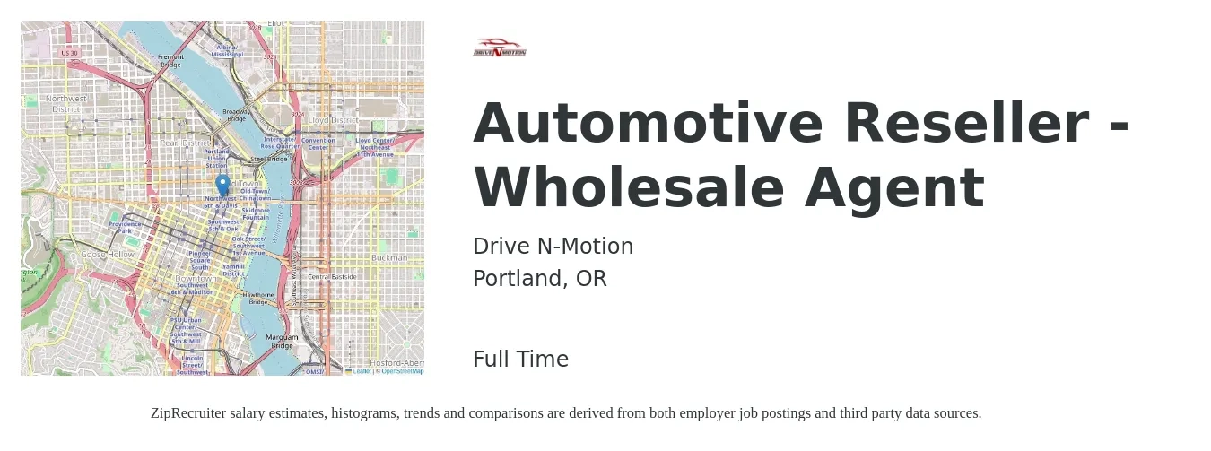 Drive N-Motion job posting for a Automotive Reseller - Wholesale Agent in Portland, OR with a map of Portland location.