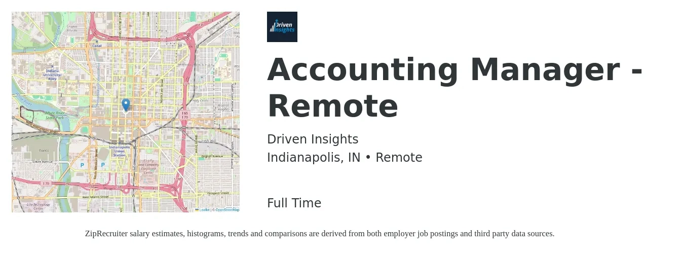 Driven Insights job posting for a Accounting Manager - Remote in Indianapolis, IN with a salary of $74,600 to $107,100 Yearly with a map of Indianapolis location.