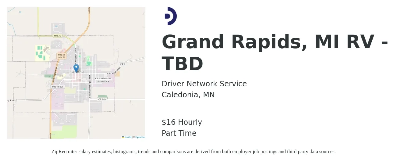 Driver Network Service job posting for a Grand Rapids, MI RV - TBD in Caledonia, MN with a salary of $17 Hourly with a map of Caledonia location.
