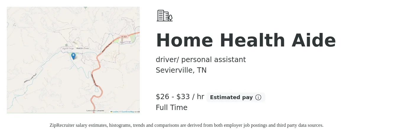 driver/ personal assistant job posting for a Home Health Aide in Sevierville, TN with a salary of $28 to $35 Hourly with a map of Sevierville location.