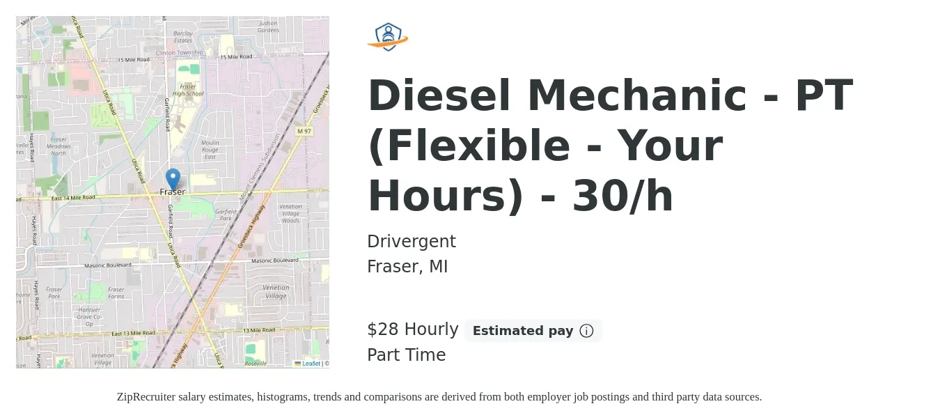 Drivergent job posting for a Diesel Mechanic - PT (Flexible - Your Hours) - 30/h in Fraser, MI with a salary of $30 Hourly with a map of Fraser location.