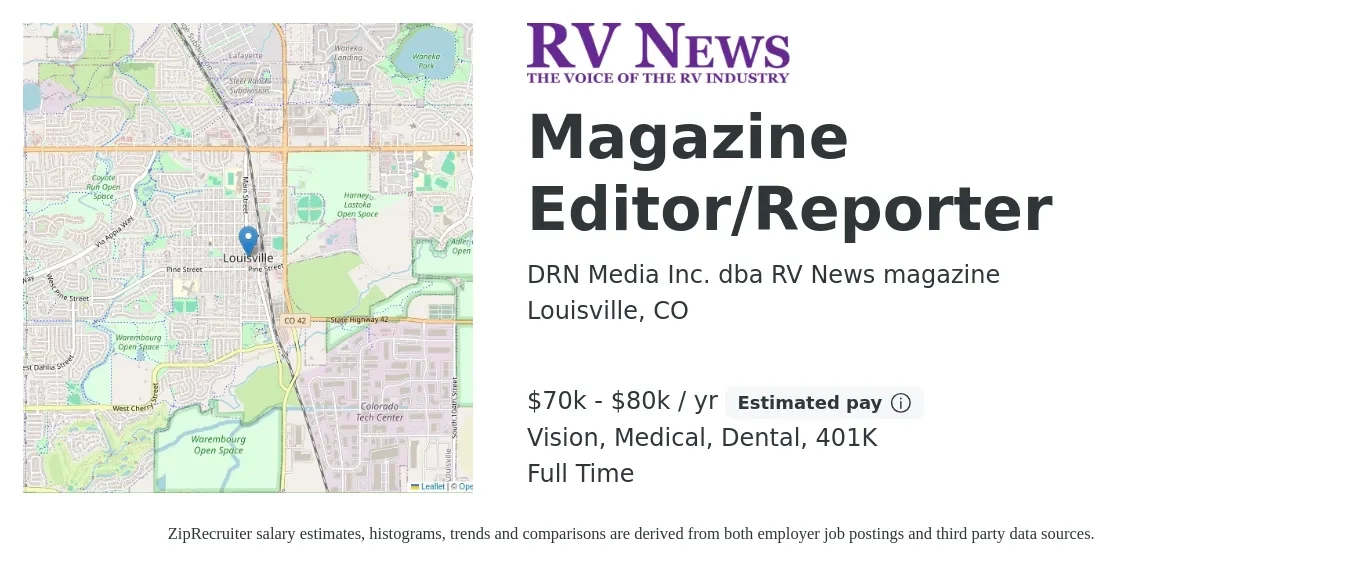 DRN Media Inc. dba RV News magazine job posting for a Magazine Editor/Reporter in Louisville, CO with a salary of $70,000 to $80,000 Yearly and benefits including 401k, dental, life_insurance, medical, and vision with a map of Louisville location.
