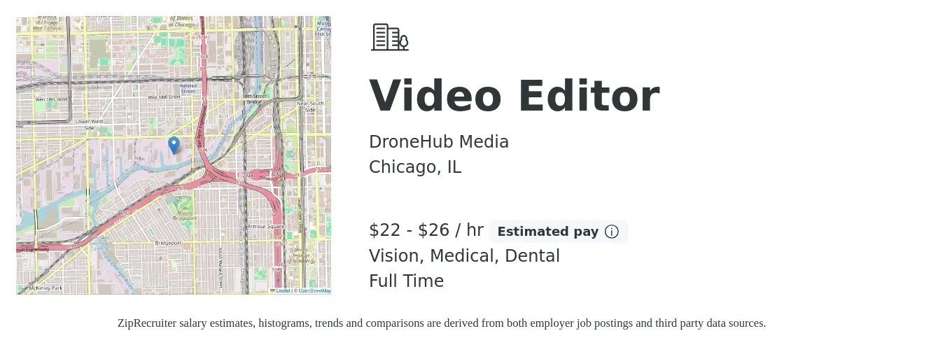 DroneHub Media job posting for a Video Editor in Chicago, IL with a salary of $23 to $28 Hourly and benefits including medical, vision, and dental with a map of Chicago location.