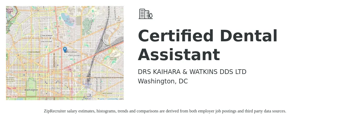 DRS KAIHARA & WATKINS DDS LTD job posting for a Certified Dental Assistant in Washington, DC with a salary of $25 to $32 Hourly with a map of Washington location.