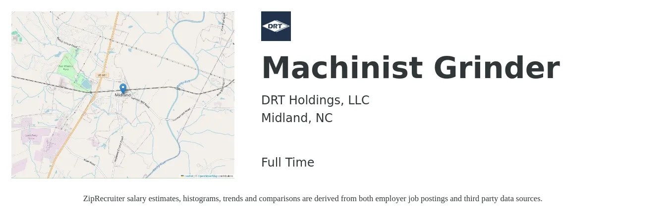 DRT Holdings, LLC job posting for a Machinist Grinder in Midland, NC with a salary of $16 to $20 Hourly with a map of Midland location.
