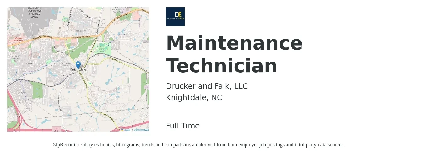 Drucker and Falk, LLC job posting for a Maintenance Technician in Knightdale, NC with a salary of $17 to $24 Hourly with a map of Knightdale location.