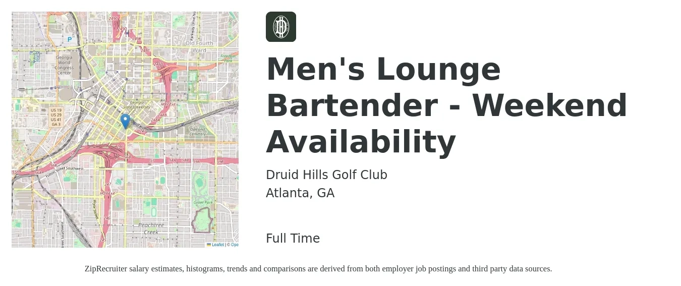 Druid Hills Golf Club job posting for a Men's Lounge Bartender - Weekend Availability in Atlanta, GA with a salary of $15 Hourly with a map of Atlanta location.