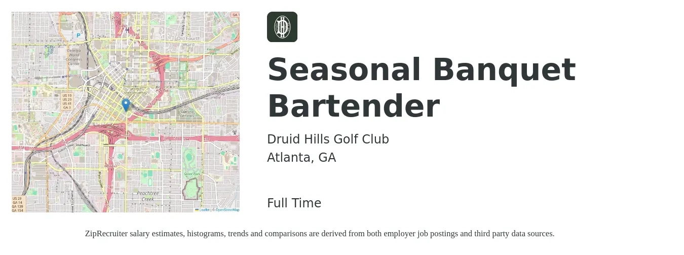 Druid Hills Golf Club job posting for a Seasonal Banquet Bartender in Atlanta, GA with a salary of $17 Hourly with a map of Atlanta location.