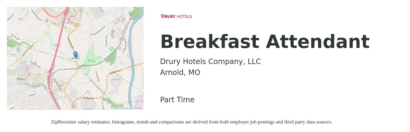 Drury Hotels Company, LLC job posting for a Breakfast Attendant in Arnold, MO with a salary of $12 to $14 Hourly with a map of Arnold location.