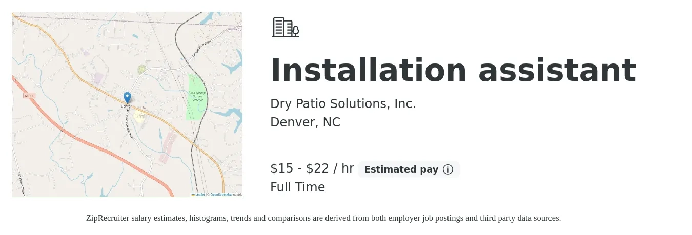 Dry Patio Solutions, Inc. job posting for a Installation assistant in Denver, NC with a salary of $16 to $23 Hourly with a map of Denver location.