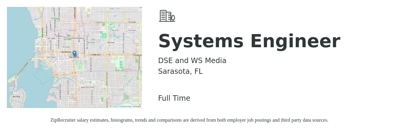 DSE and WS Media job posting for a Systems Engineer in Sarasota, FL with a salary of $95,400 to $152,800 Yearly with a map of Sarasota location.