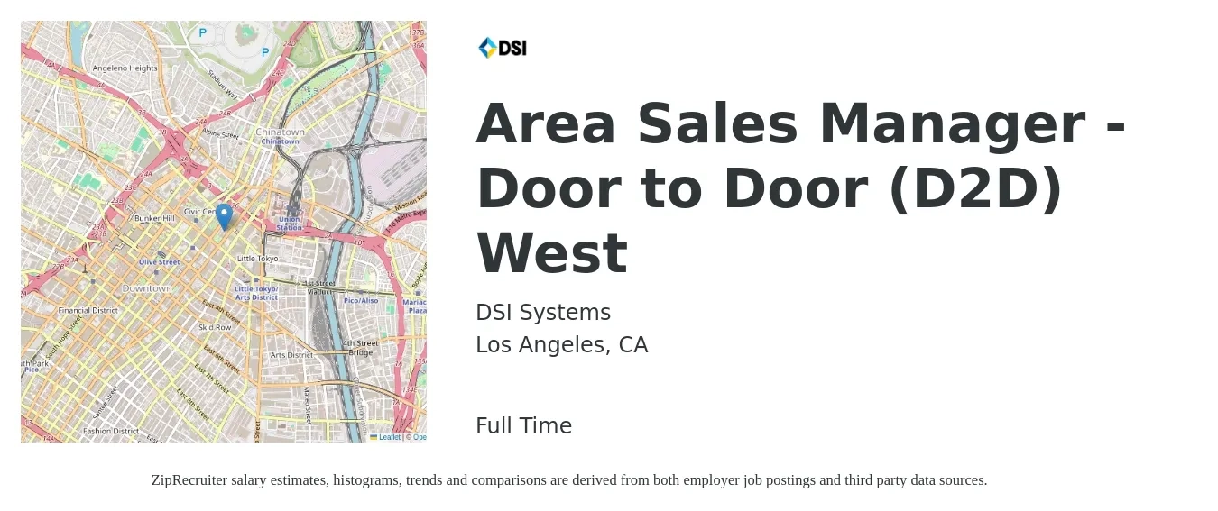 DSI Systems job posting for a Area Sales Manager - Door to Door (D2D) West in Los Angeles, CA with a salary of $81,900 to $132,000 Yearly with a map of Los Angeles location.
