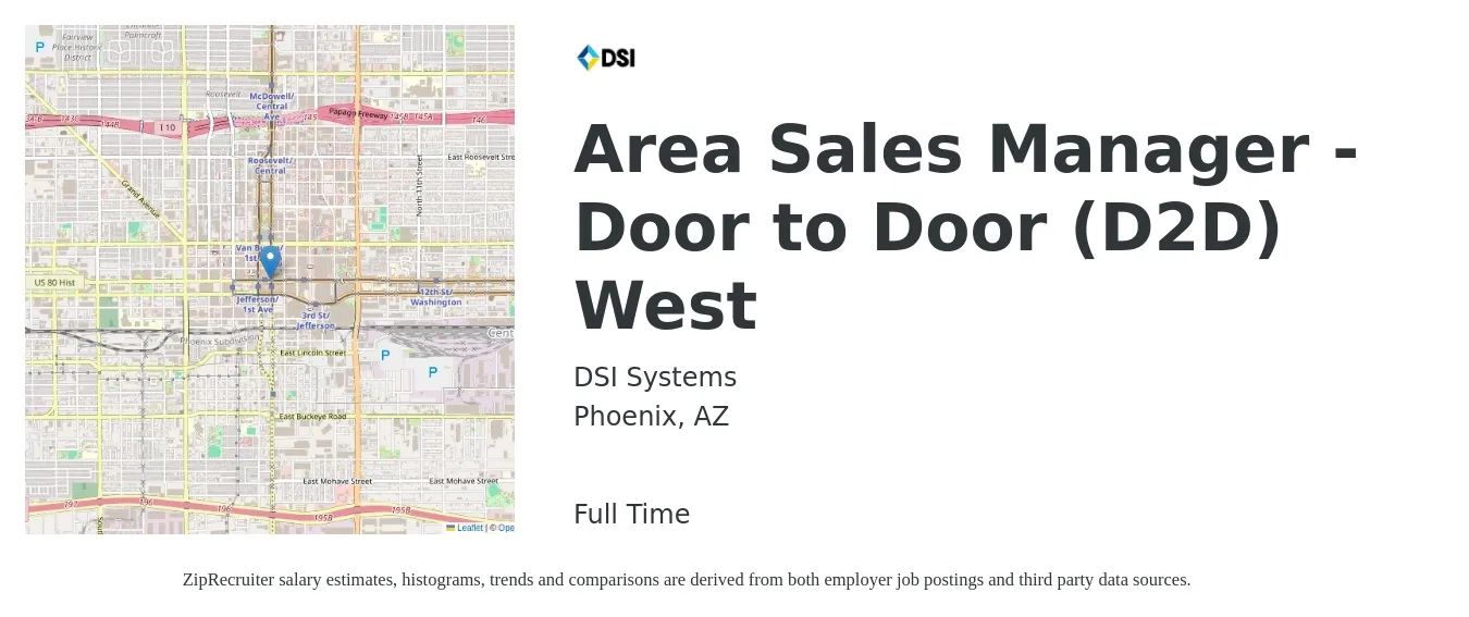 DSI Systems job posting for a Area Sales Manager - Door to Door (D2D) West in Phoenix, AZ with a salary of $75,500 to $121,600 Yearly with a map of Phoenix location.