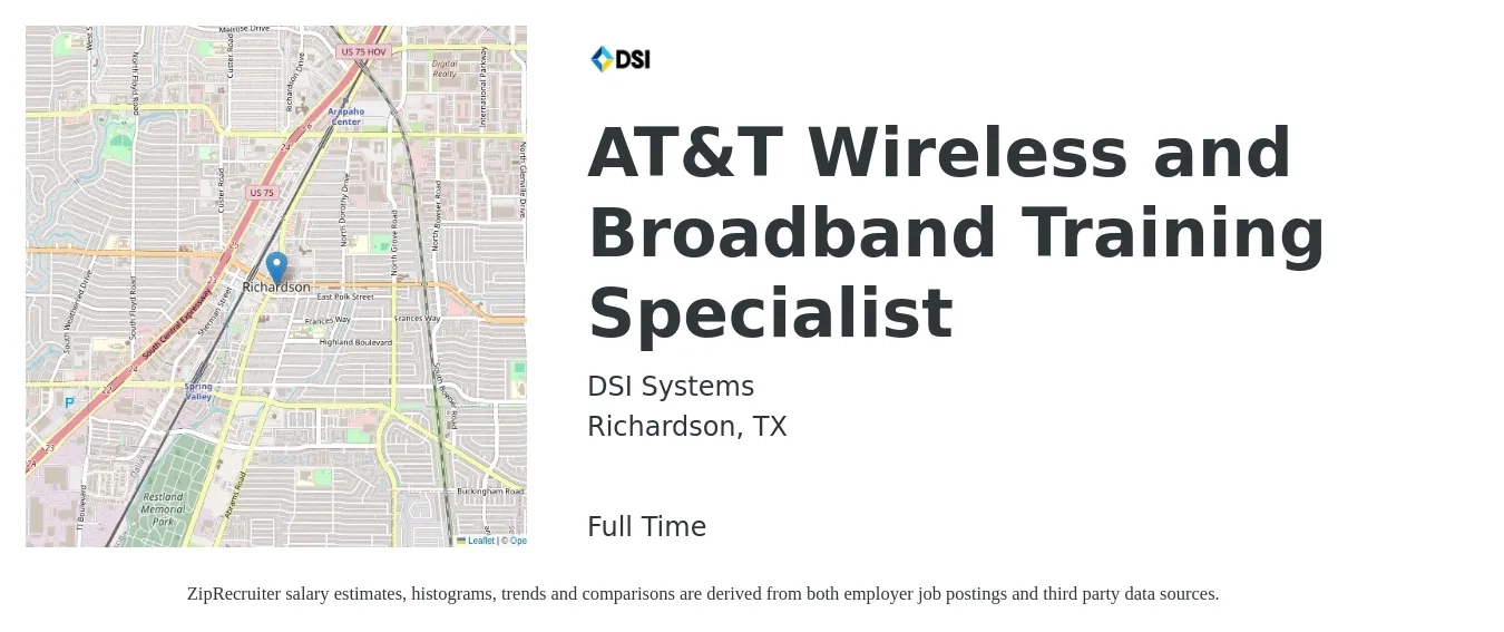 DSI Systems job posting for a AT&T Wireless and Broadband Training Specialist in Richardson, TX with a salary of $35,900 to $59,000 Yearly with a map of Richardson location.
