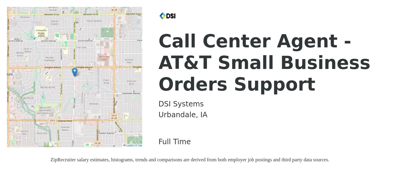 DSI Systems job posting for a Call Center Agent - AT&T Small Business Orders Support in Urbandale, IA with a salary of $14 to $19 Hourly with a map of Urbandale location.